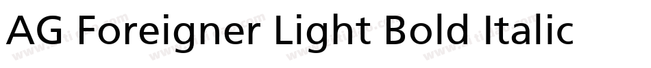 AG Foreigner Light Bold Italic Bold字体转换